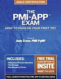 The PMI-Acp Exam: How to Pass on Your First Try (Paperback)