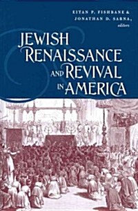 Jewish Renaissance and Revival in America (Paperback)