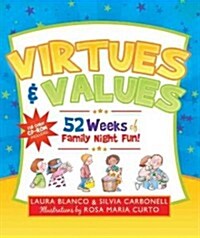 Virtues & Values: 52 Weeks of Family Night Fun! [With CDROM] (Paperback)