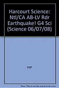 Harcourt Science: Above-Level Reader Grade 4 Earthquake! (Paperback)