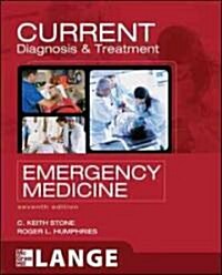 Current Diagnosis & Treatment Emergency Medicine (Paperback, 7)