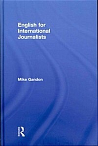 English for International Journalists (Hardcover)