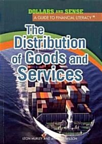 The Distribution of Goods and Services (Paperback)