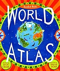 Barefoot Books World Atlas [With Map] (Hardcover)