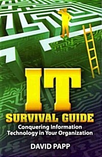 IT Survival Guide (Paperback)