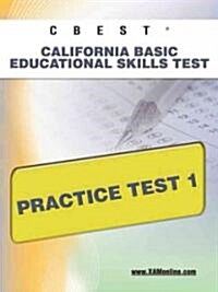 CBEST CA Basic Educational Skills Test Practice Test 1 (Paperback)