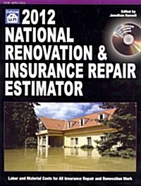 National Renovation & Insurance Repair Estimator 2012 (Paperback, CD-ROM)