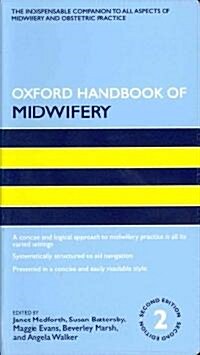 Oxford Handbook of Midwifery (Flexibound, 2 Rev ed)