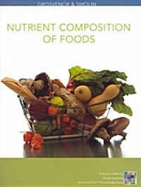 Visualizing Nutrition / Nutrient Composition of Foods (Unbound, PCK)