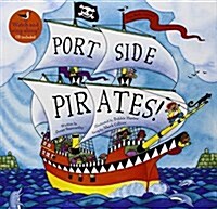 [중고] Port Side Pirates! (Paperback)
