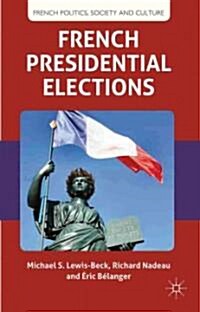 French Presidential Elections (Hardcover)