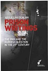 Prison Writings Volume II : The PKK and the Kurdish Question in the 21st Century (Hardcover)