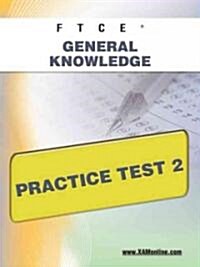 FTCE General Knowledge Practice Test 2 (Paperback, CSM)