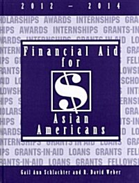 Financial Aid for Asian Americans, 2012-2014 (Hardcover)