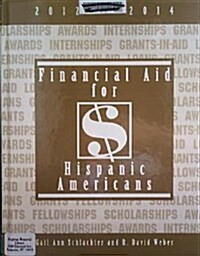 Financial Aid for Hispanic Americans 2012-2014 (Hardcover)