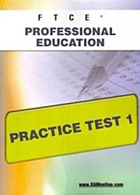 Ftce Professional Education Practice Test 1 (Paperback)