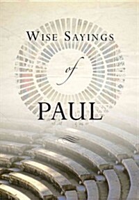 Wise Sayings of St Paul (Hardcover)