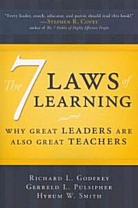7 Laws of Learning: Why Great Leaders Are Also Great Teachers (Paperback)