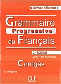 [중고] Grammaire Progressive Du Francais: Avec 400 Exercices: Niveau Debutant (Paperback, 2)