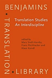 Translation Studies an Interdiscipline (Hardcover)