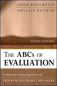 The ABCs of Evaluation: Timeless Techniques for Program and Project Managers (Paperback, 3)