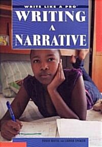 Writing a Narrative (Paperback)