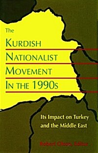 Kurdish Nationalist Movement in the 1990s (Paperback, Reprint)