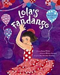 Lolas Fandango [With CD (Audio)] (Hardcover)