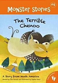 The Terrible Chenoo: A Story from North America (Paperback)
