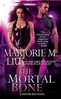 The Mortal Bone (Mass Market Paperback)