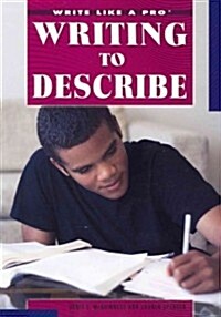 Writing to Describe (Paperback)