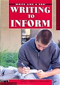 Writing to Inform (Paperback)