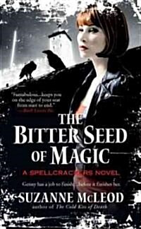 The Bitter Seed of Magic (Mass Market Paperback, Reprint)