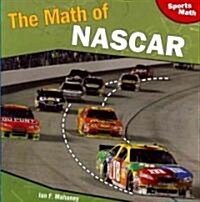 The Math of NASCAR (Paperback)