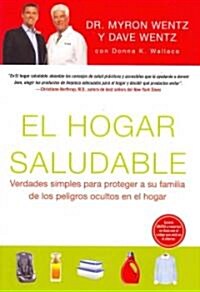 El hogar saludable/ The Healthy Home (Hardcover, Pass Code)