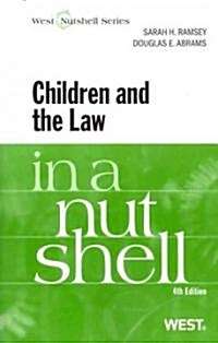 Children and the Law in a Nutshell (Paperback, 4th)