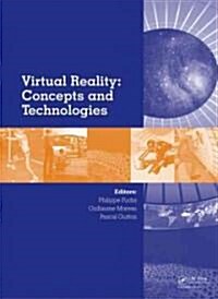 Virtual Reality: Concepts and Technologies (Hardcover)