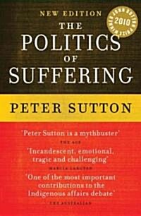 The Politics of Suffering (Paperback, 2, Second Edition)