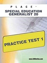 Place Special Education Generalist 20 Practice Test 1 (Paperback)