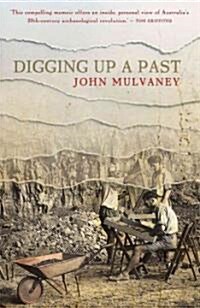Digging Up a Past (Hardcover)