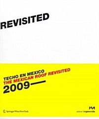 Techo En Mexico / The Mexican Roof Revisited 2009 (Paperback)