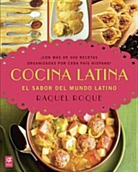 Cocina Latina: El Sabor del Mundo Latino (Paperback)