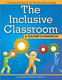 The Inclusive Classroom (Paperback)