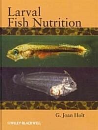 Larval Fish Nutrition (Hardcover)