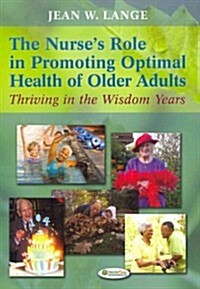 Nurses Role in Promoting Optimal Health of Older Adults 1e (Paperback)