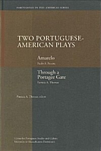 Two Portuguese-American Plays (Paperback)