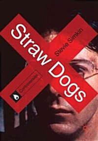 Straw Dogs (Paperback)