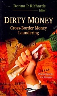 Dirty Money: Cross-Border Money Laundering (Hardcover)