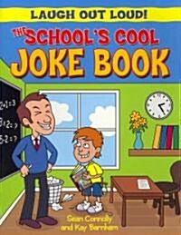 The Schools Cool Joke Book (Paperback)