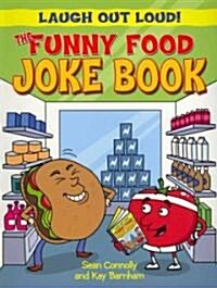 The Funny Food Joke Book (Paperback)